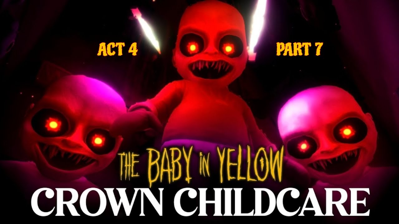 The Baby In Yellow | ACT 4 | PART 7 | Baby In Yellow Gameplay Tamil 