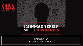 Episode 148: Story Time 1 - Part 1