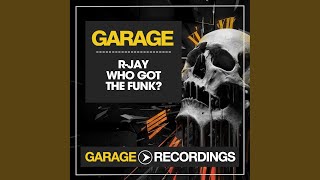 Who Got The Funk original Mix