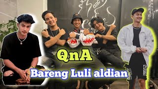 Qna Bareng Luli Aldian Tiktok 