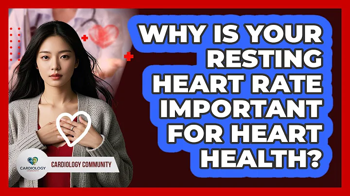 Why Is Your Resting Heart Rate Important For Heart Health? - Cardiology Community