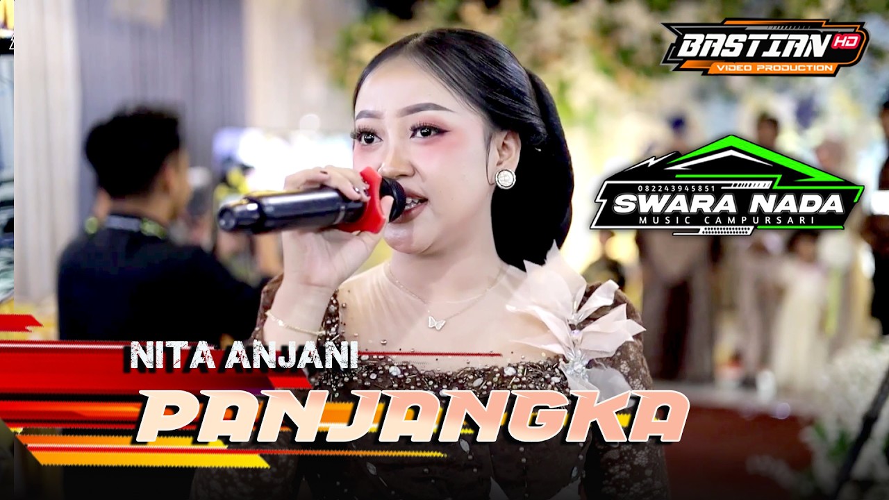 PANJANGKA -  NITA ANJANI - SWARA NADA - BASTIAN HD