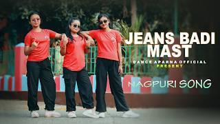 Jeans Badi Mast | Nagpuri Song | Trending | Dance Cover | Remake | Dance Aparna Official