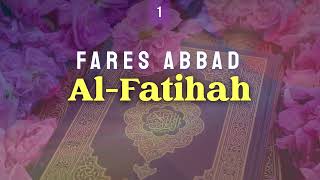 Fares Abbad - Surah 1. Al-Fatihah