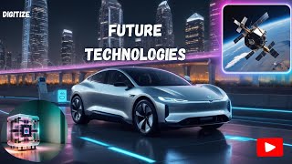 10 EMERGING TECHYNOLOGIES THAT WILL CHANGE THE FUTURE | DIGITIZE