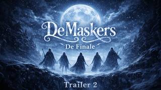 De Maskers Finale Trailer Nlg Thekingdomserver