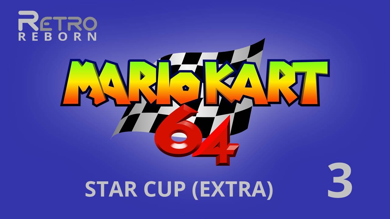 Mario Kart 64 (N64) - Star Cup (Extra) 3 - Royal Raceway