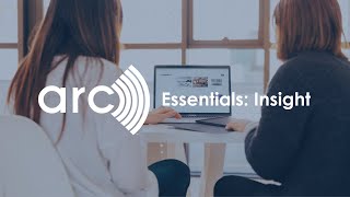 Arc Essentials: Insight