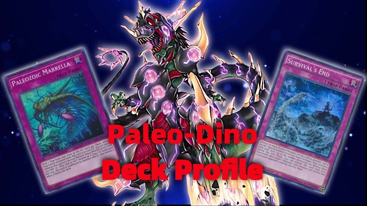 Yu-Gi-Oh! Paleo-Dino Deck Profile! Consistent Success! Mar 2020 Yu-Gi-Oh! Paleo-Dino Deck Profile! Consistent Success! Mar 2020