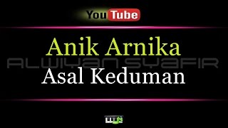 Karaoke Anik Arnika - Asal Keduman