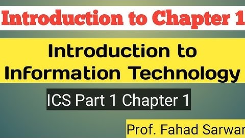 Introduction || Chapter 1 || ICS/FA IT Part 1 || Information Technology || Impact of IT