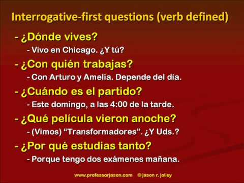 Asking And Answering Questions In Spanish, Part 2-b: Interpreting And Answering Questions