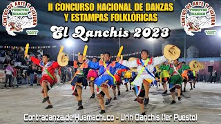 Vignette de la vidéo "Contradanza de  Huamachuco 🪈 - La Libertad [Urin Qanchis](2do Concurso Nacional El Qanchis) 2023 🇵🇪"