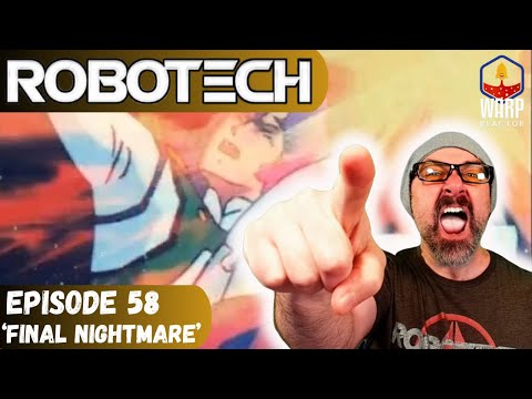 Robotech: Masters Ep 58 'Final Nightmare' - Here we go! REACTION & REVIEW!