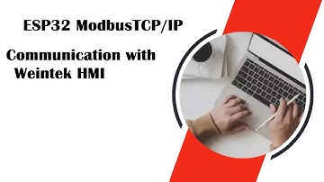 Esp32 ModbusTCP/IP Data exchange with Weintek HMI and EBPro #arduino #esp32project #industrial