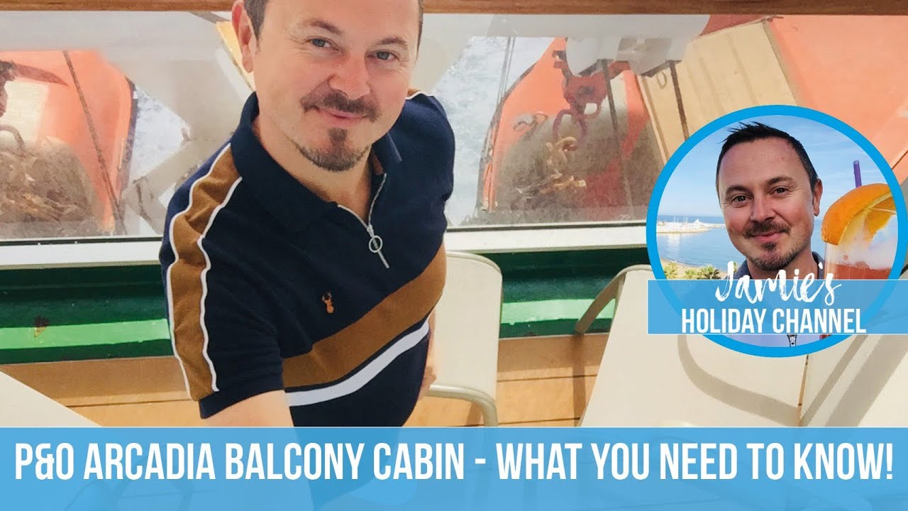 P&O Arcadia Balcony Cabin Tour & Review D82 YouTube