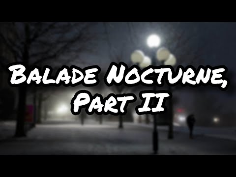 Balade nocturne, Part II - Luv Resval (Paroles/Lyrics)