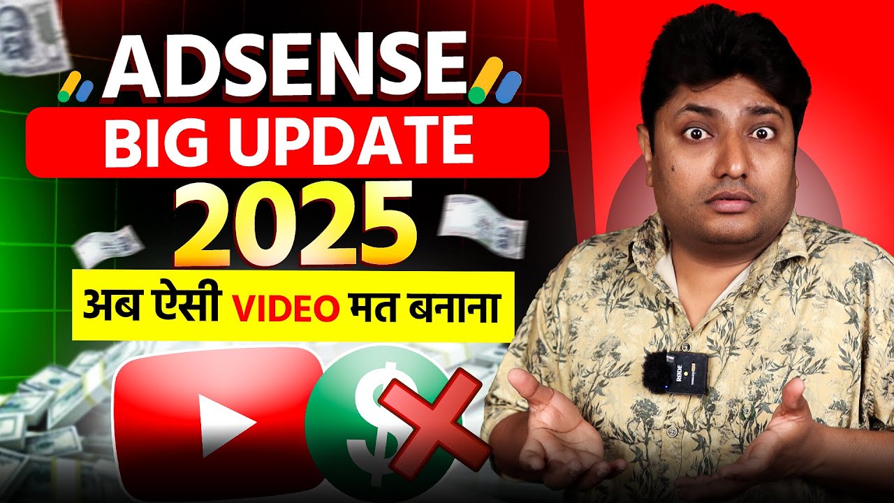 Google Adsense New Policy 2025 for Every Creators | Google Adsense New Update