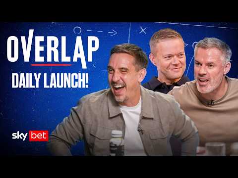 Huge Overlap Daily Launch Show With Goldbridge, Carragher and Neville! EP 1