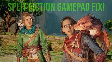 Split Fiction gamepad not working Steering Wheel not detected fix gamepad issue Controller fix