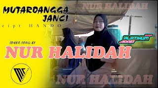 lagu bugis viral MUTAROANGA JANCI cover NURHALIDAH