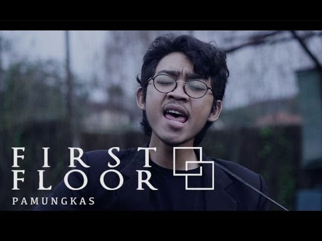 Pamungkas - Sorry | First Floor Session class=