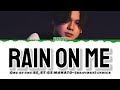 One of the BE_ST-05 MANATO~ : Rain On Me Lyrics