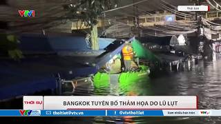 Bangkok declares disaster state due to flooding | VTVWDB