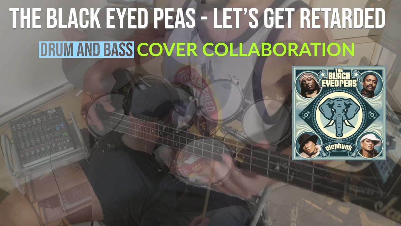 The Black Eyed Peas Let's Get Retarded Drum Cover &
