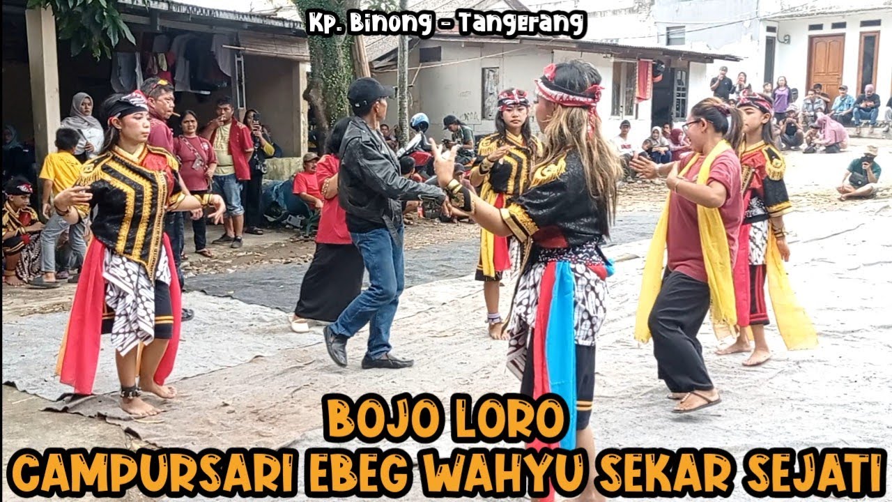 BOJO LORO Campursari EBEG WAHYU SEKAR SEJATI || Kp. Binong, Tangerang