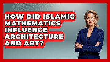 How Did Islamic Mathematics Influence Architecture And Art? - Understanding Southwest Asia