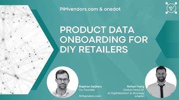 AI Accelerated Product Data Onboarding for DIY Retailers
