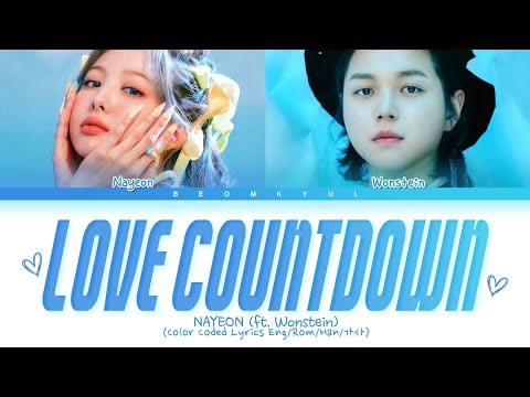 NAYEON Love Countdown (ft. Wonstein) Lyrics (Color Coded Lyrics)