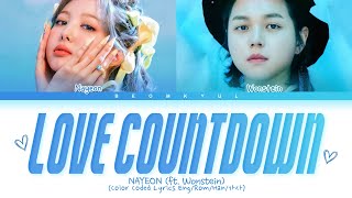 NAYEON Love Countdown (ft. Wonstein) Lyrics (Color Coded Lyrics)