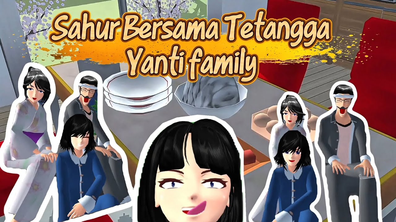 # PART 1 Sahur di rumah tetangga  || Yayaa Zhaa Challenge || SAKURA SCHOOL SIMULATOR 