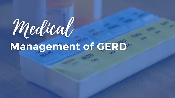 Medical Management of GERD