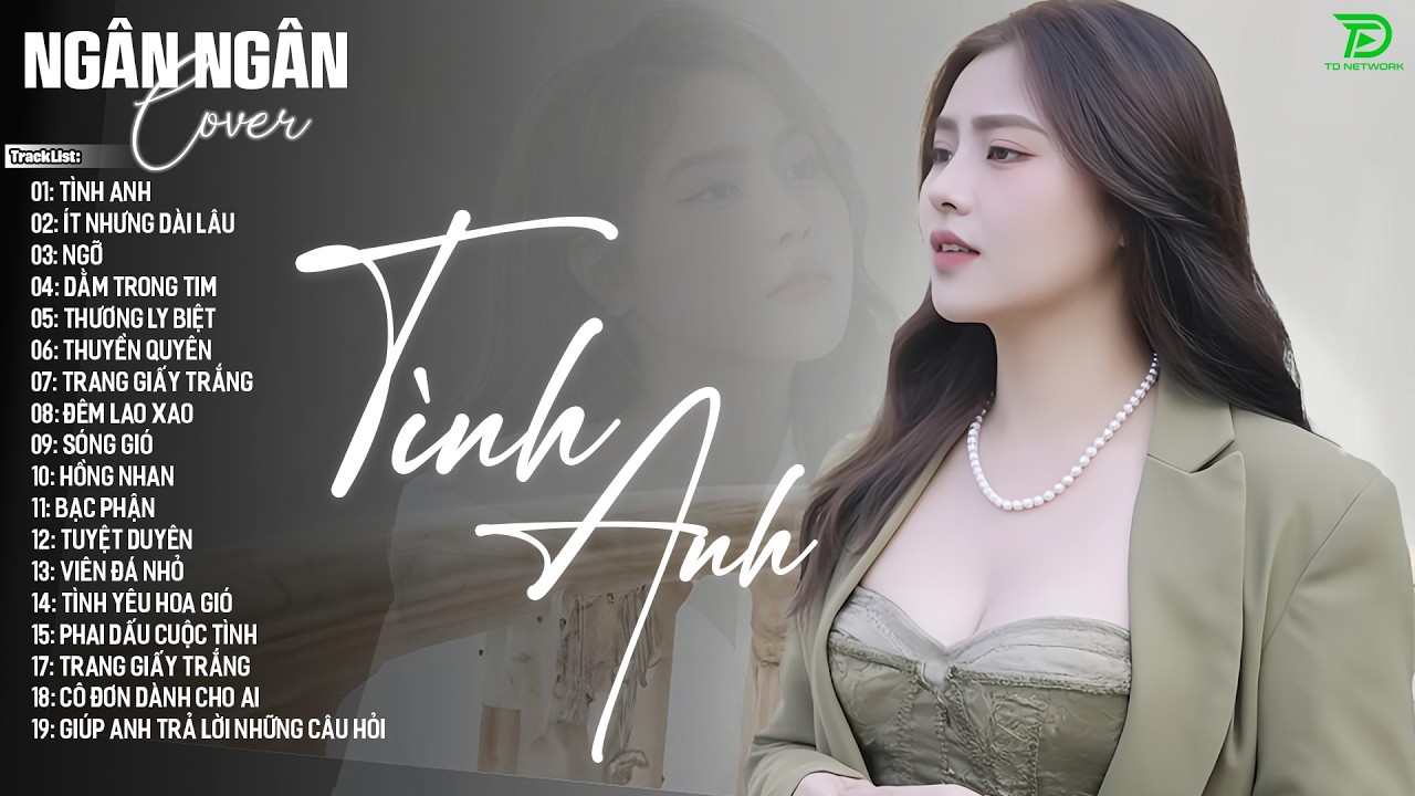 TÌNH ANH, ÍT NHƯNG DÀI LÂU, NGỠ -ALLBUM BALLAD TOP XU HƯỚNG CỰC HÓT 2026 -NGÂN NGÂN COVER TRIỆU VIEW