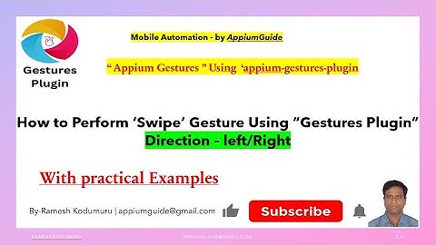 5.Appium Gestures Plugin -How to Perform ‘Swipe’ Gesture Using“Gestures Plugin”-Direction–Left/Right