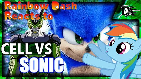 NEW VOICE!! | Rainbow Dash Reacts to Perfect cell Vs The movie Sonic the Hedgehog