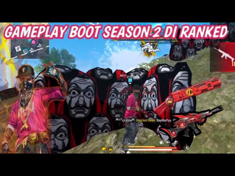 GAMEPLAY BOOT SEASON 2 SAAT DI RANKED !! FREE FIRE @burhanudindjafar1897