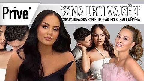 'S'ma uroi vajzën' 😮 Sara pa dorashka, raporti me Bardhin, kunjat e mëmësia - Prive TV