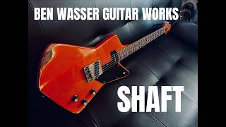 BEN WASSER SHAFT Guitar - Brandonwound Pickups - Vox Pathfinder