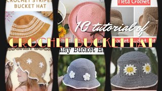 : 10 tutorial of crochet bucket hat