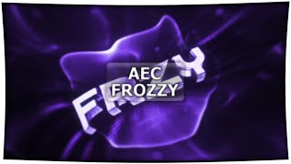 Entry ♦ FroZzy × Lumex [AEC by yungfrozzy]