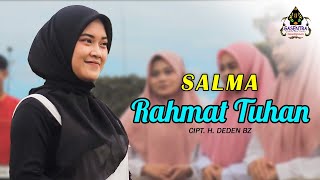 RAHMAT TUHAN - SALMA 