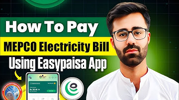 How To Pay MEPCO Electricity Bill Payment Using Easypaisa App