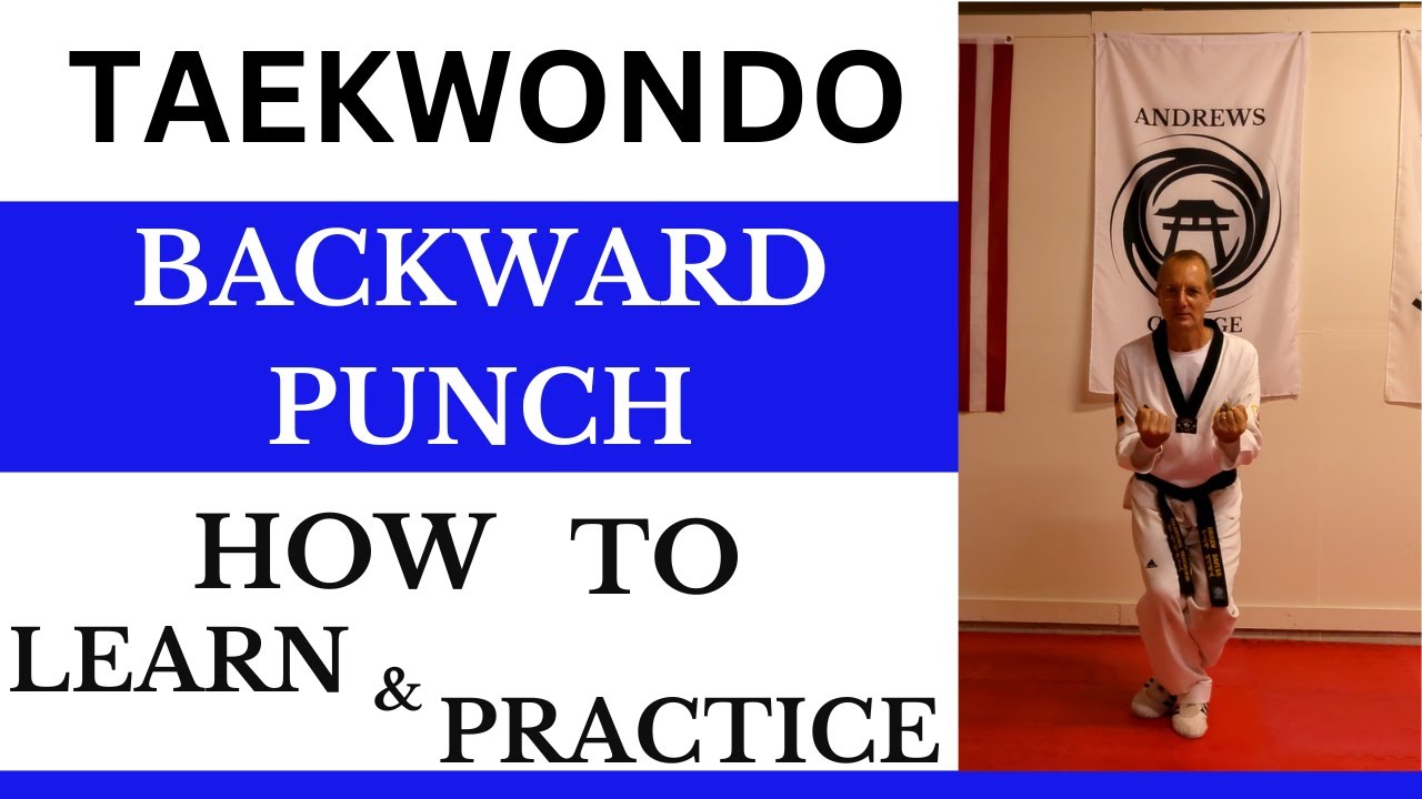 How to do Backward Punch in Taekwondo #taekwondotechniques #taekwondo # ...