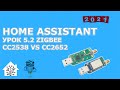 Home Assistant. Урок 5.2 - Какой Zigbee стик выбрать вместо CC2531 - CC2538 или СС2652 ?