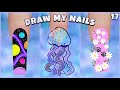 Subscribers Draw My Nails (Episode 17)