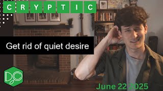 Daily Crypticle Clue - Day 234 - Get rid of quiet desire